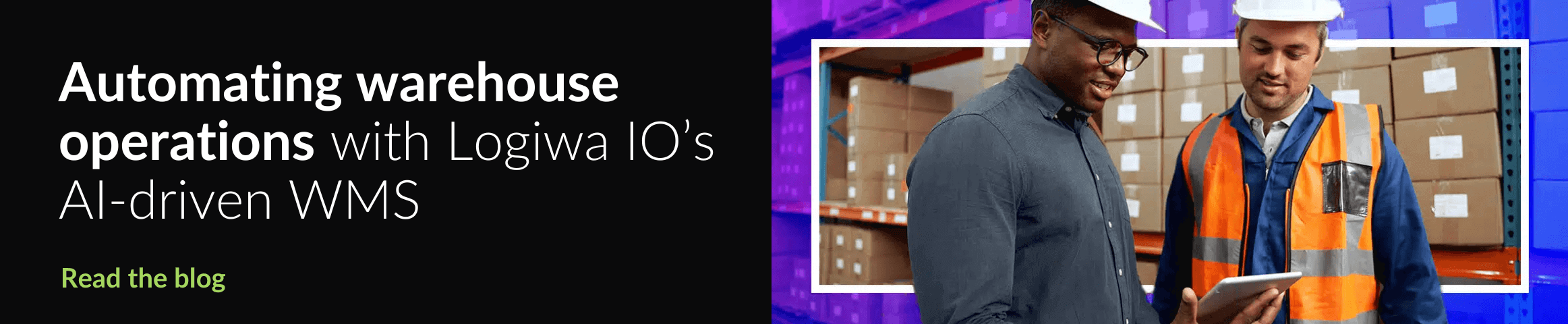 Automating warehouse operations with Logiwa IO’s AI-driven WMS