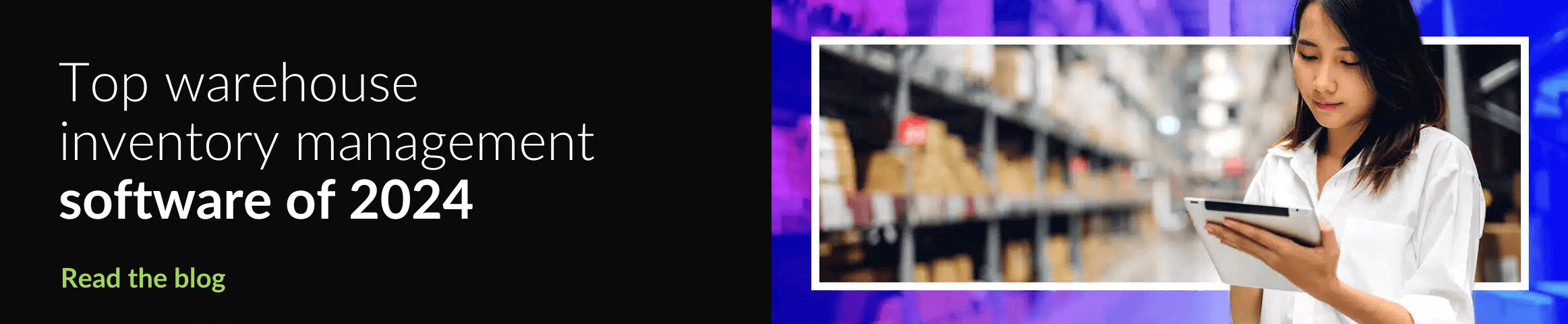 Top warehouse inventory management software of 2024